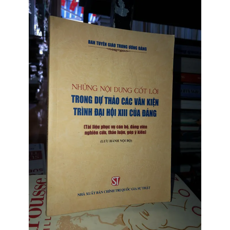 Những nội dung cốt lõi trong Dự thảo các Văn kiện trình Đại hội XIII của Đảng 756974