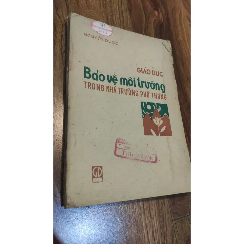 Giáo dục bảo vệ môi trường trong nhà trường phổ thông 648401
