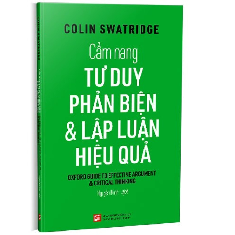 Cẩm nang tư duy phản biện & lập luận hiệu quả mới 100% Colin Swatridge 2022 HCM.PO 178283