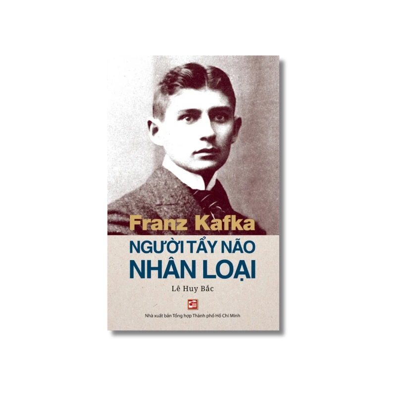 Franz Kafka - Người tẩy não nhân loại - Lê Huy Bắc 730313