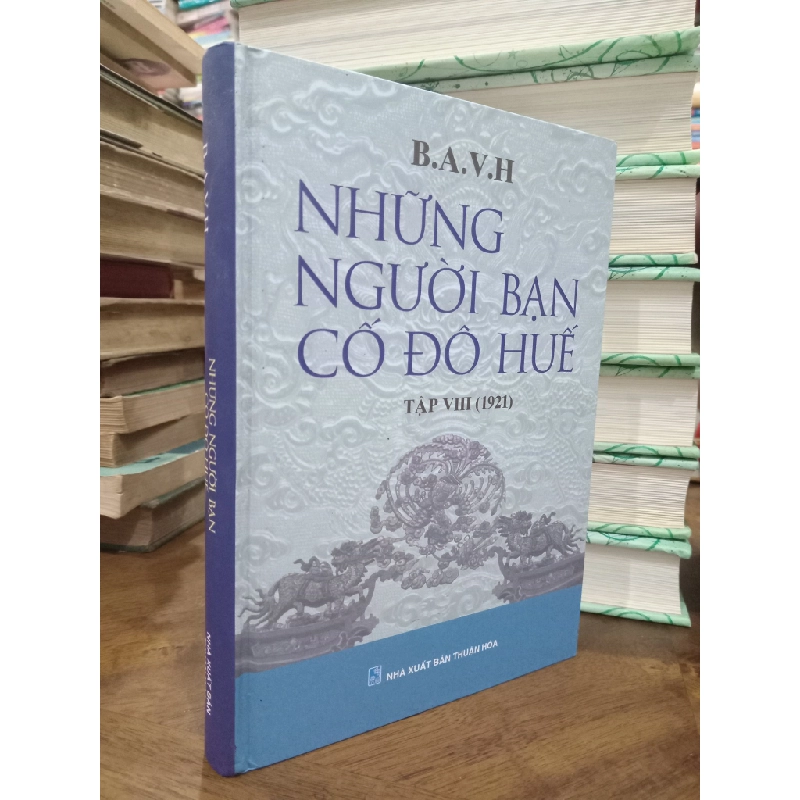 Những người bạn Cố đô Huế - B.A.V.H 520057