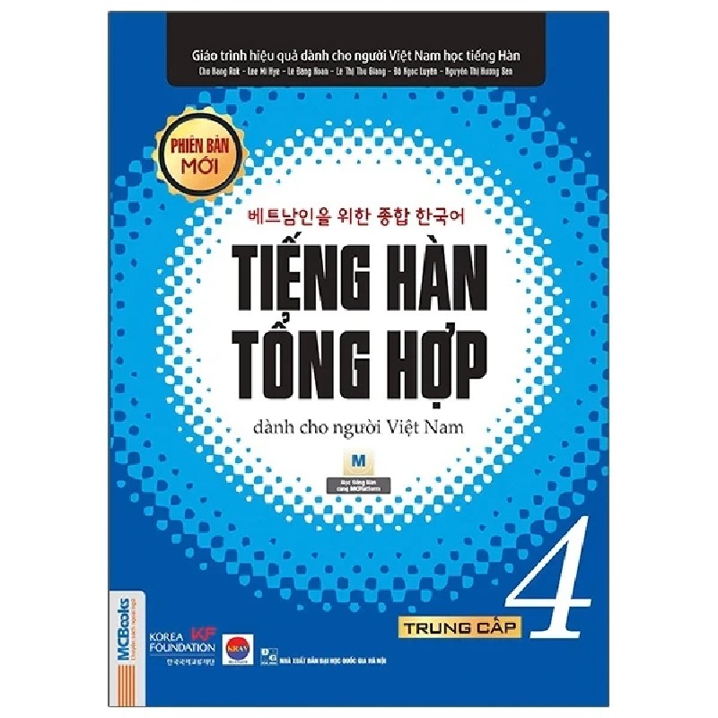 Tiếng Hàn Tổng Hợp Dành Cho Người Việt Nam - Trung Cấp 4 - Nhiều Tác Giả 187086