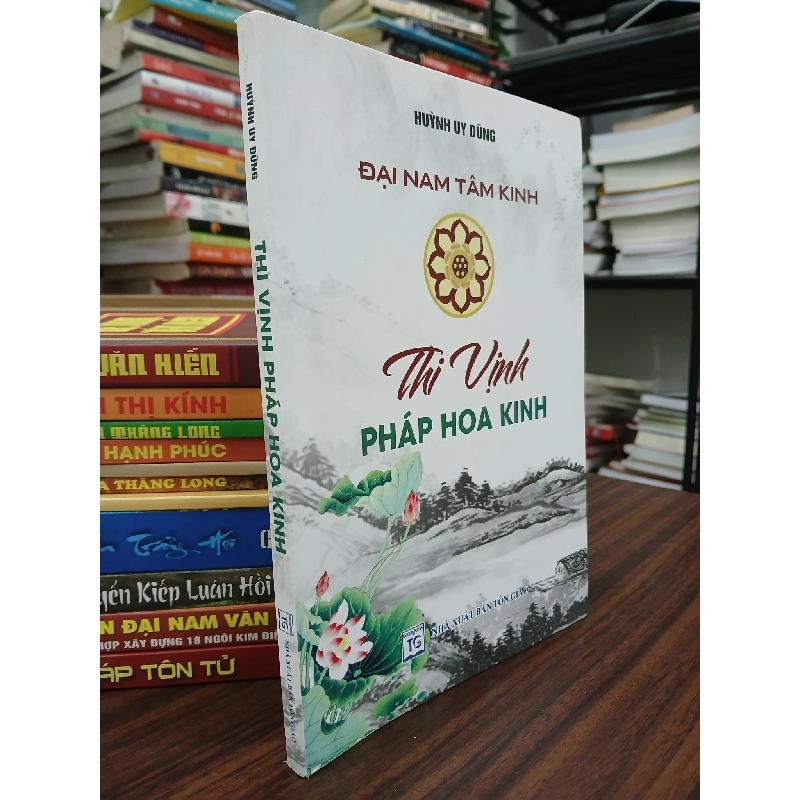 Thi Vịnh Pháp Hoa Kinh- Huỳnh Uy Dũng 790485