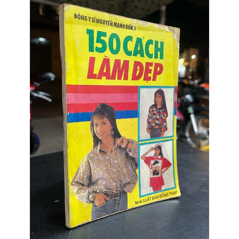 150 Cách làm đẹp - Nguyễn Mạnh Bổng 797044