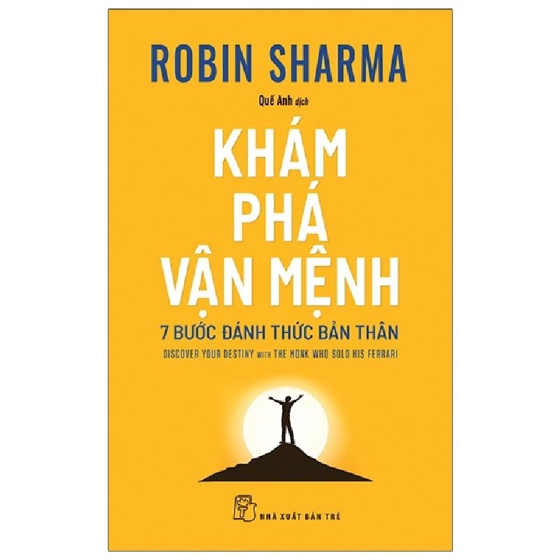 Khám Phá Vận Mệnh - 7 Bước Đánh Thức Bản Thân - Robin Sharma 70724