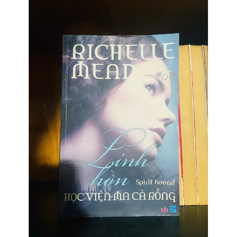 Linh hồn / Richelle Mead VĂN HỌC VAVO2012-62 737467