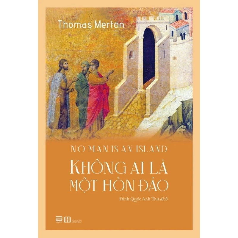 Không Ai Là Một Hòn Đảo Thomas Merton - PhanBooks VĂN HỌC Rebooks.vn 946107