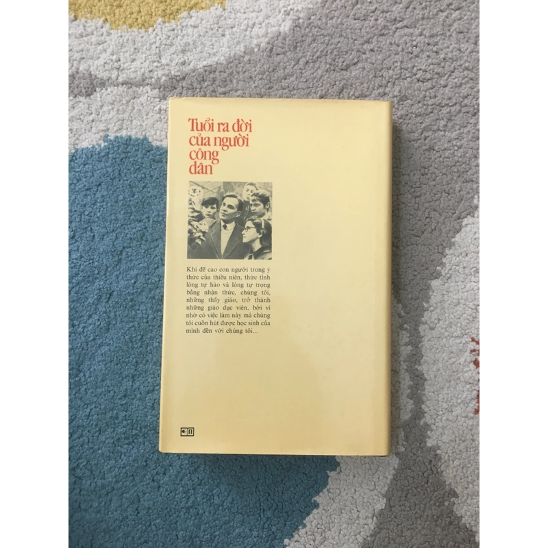 Tuổi Ra Đời của Người Công Dân - Vasily Sukhomlinsky (NXB Cầu Vồng ) bìa cứng 224041