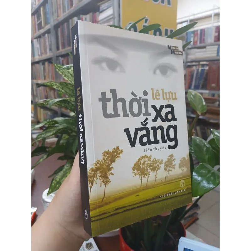 THỜI XA VẮNG - LÊ LỰU 1033457