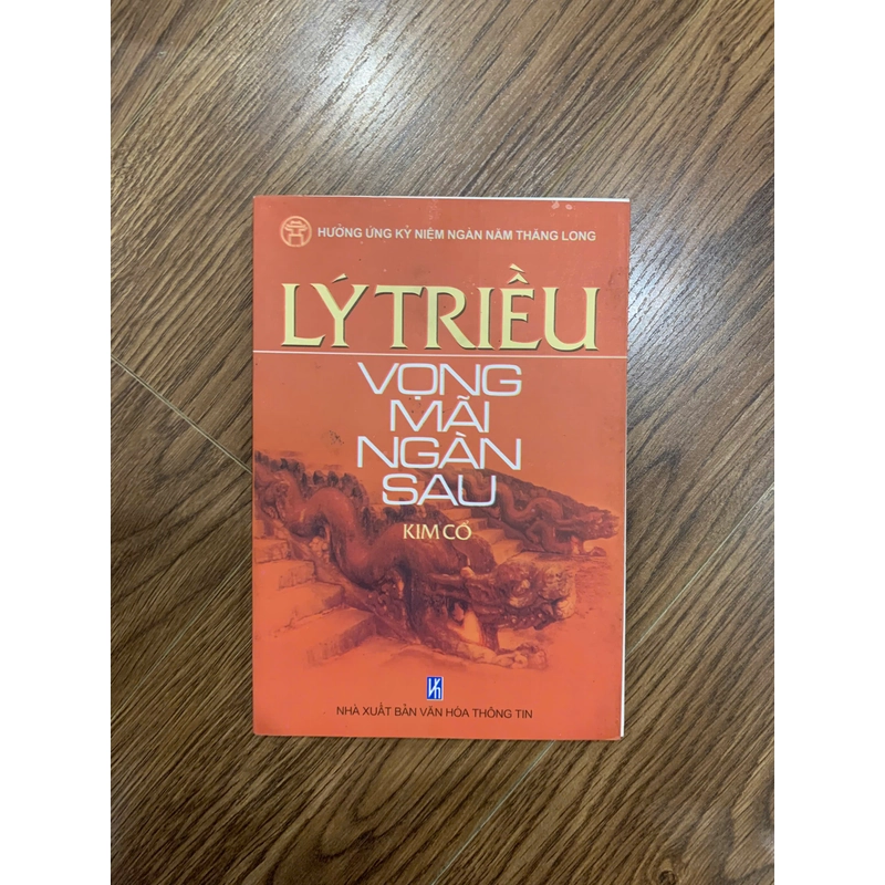 Lý triều vọng mãi ngàn sau kim cổ, sách lịch sử 246964