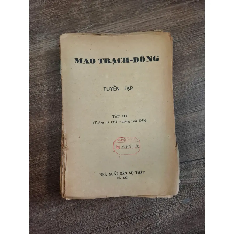 Tuyên tập Tập III (Tháng ba 1941 – tháng tám 1945) - Mao Trạch Đông 718907