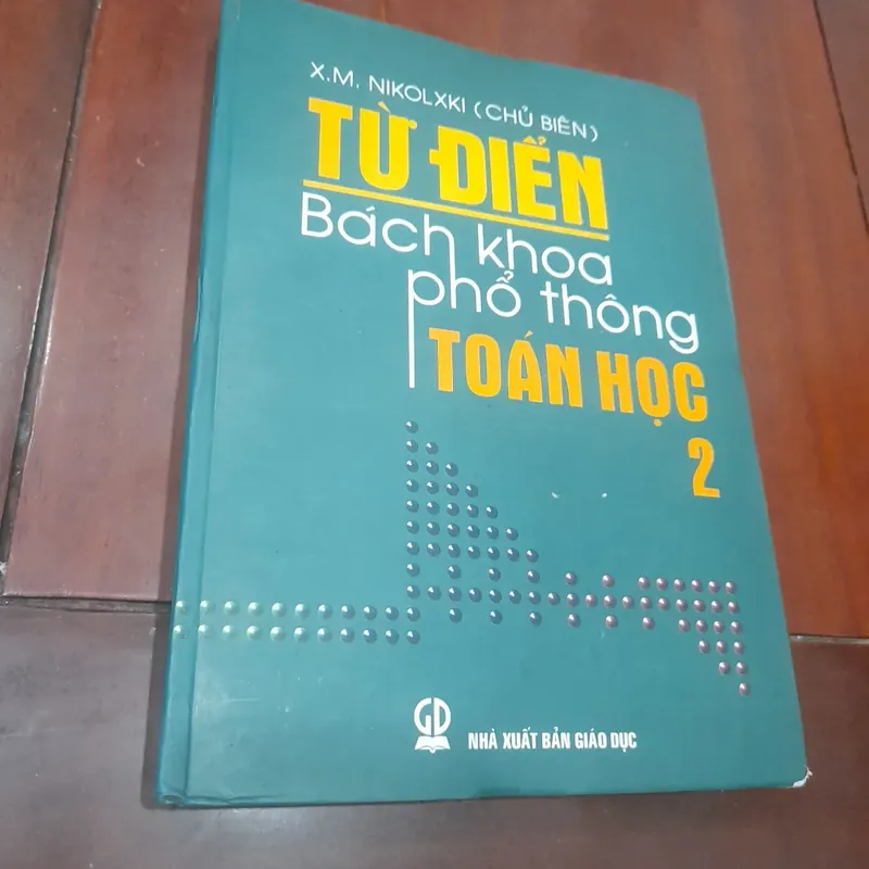 Từ điển BÁCH KHOA PHỔ THÔNG TOÁN HỌC 2 722291