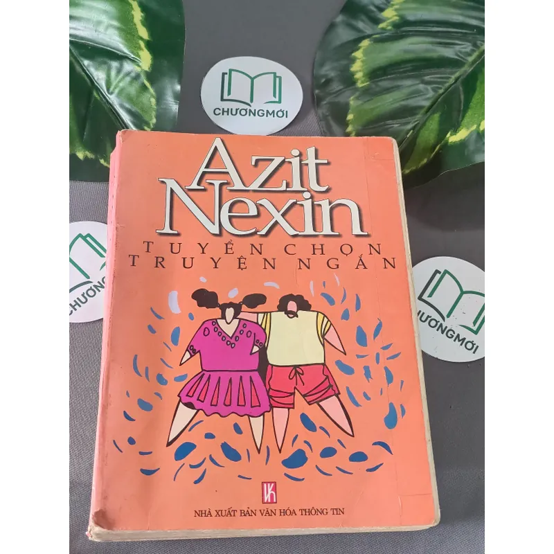 Tuyển Chọn Truyện Ngắn Azit Nexin (2001) - Azit Nesin 603324