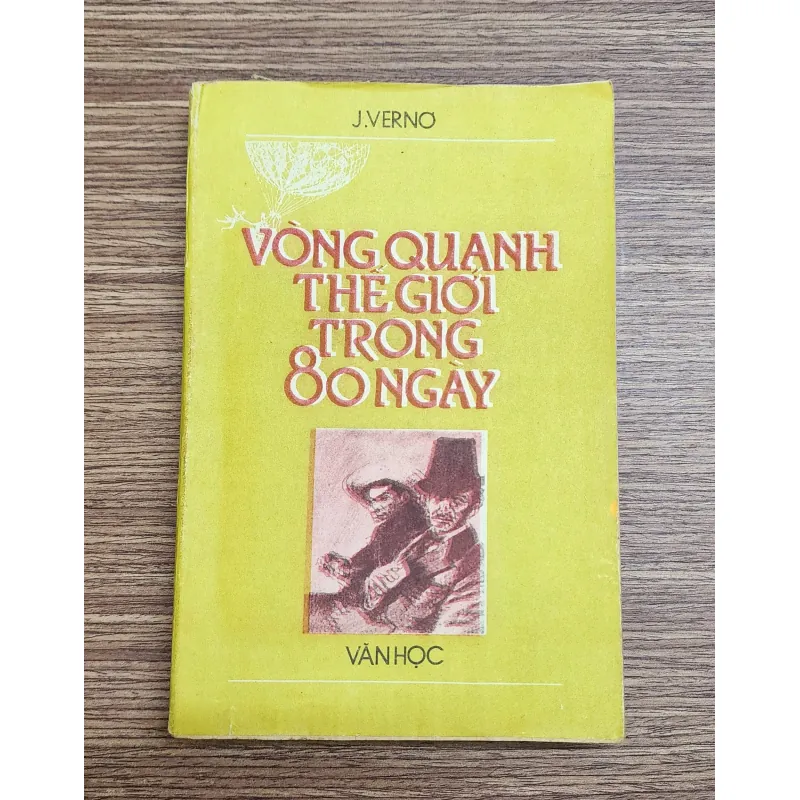 Truyện khoa học viễn tưởng: VÒNG QUANH THẾ GIỚI TRONG 80 NGÀY (Jules Verne) 768000