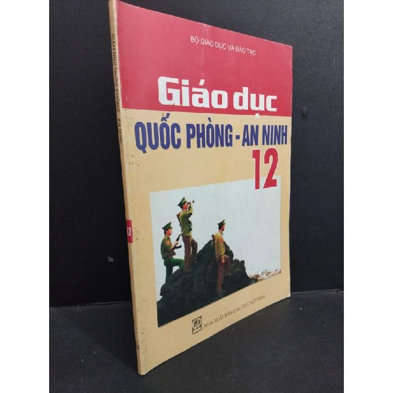 Giáo dục quốc phòng an ninh 12 mới 90% ố 2010 HCM0612 Đặng Đức Thắng GIÁO KHOA 356587