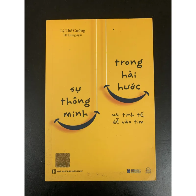 (Sách cũ) Sự thông minh trong hài hước - Nói tinh tế dễ vào tim - Lý Thế Cường 932661