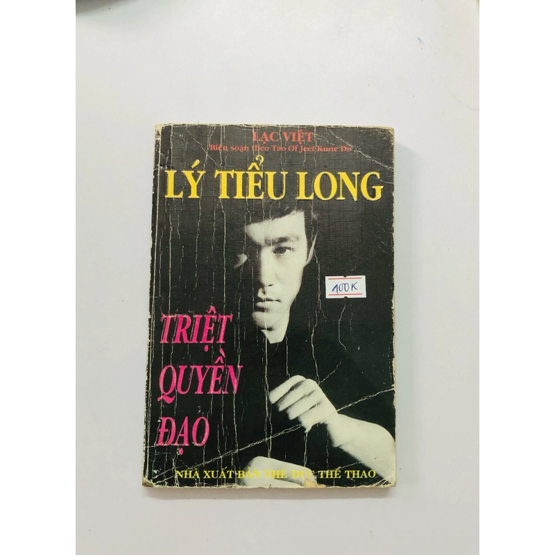 LÝ TIỂU LONG - TRIỆT QUYỀN ĐẠO  332236
