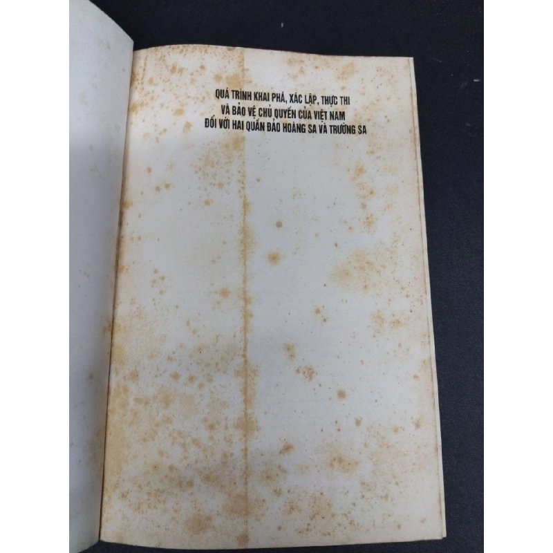 Quá trình khai phá xác lập thực thi và bảo vệ chủ quyền của việt nam đối với hải quân đảo hoàng sa và trường sa mới 80% ố, rách bìa sau HCM2606 Bộ quốc phòng GIÁO TRÌNH, CHUYÊN MÔN 915860
