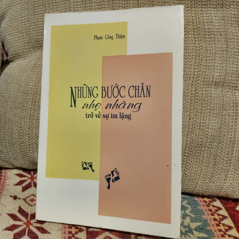 Những bước chân nhẹ nhàng, sự trở về im lặng - Phạm Công Thiện 709225