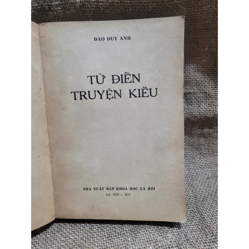 Từ điển Truyện Kiều Đào Duy Anh , xuất bản 1975 (Phụ lục Truyện Kiều_  Nguyễn Du) 322097