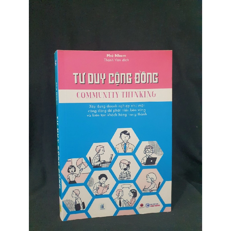 TƯ DUY CỘNG ĐỒNG MỚI 70% 2020 HSTB.HCM205 PHÓ NHAM SÁCH KỸ NĂNG 163585