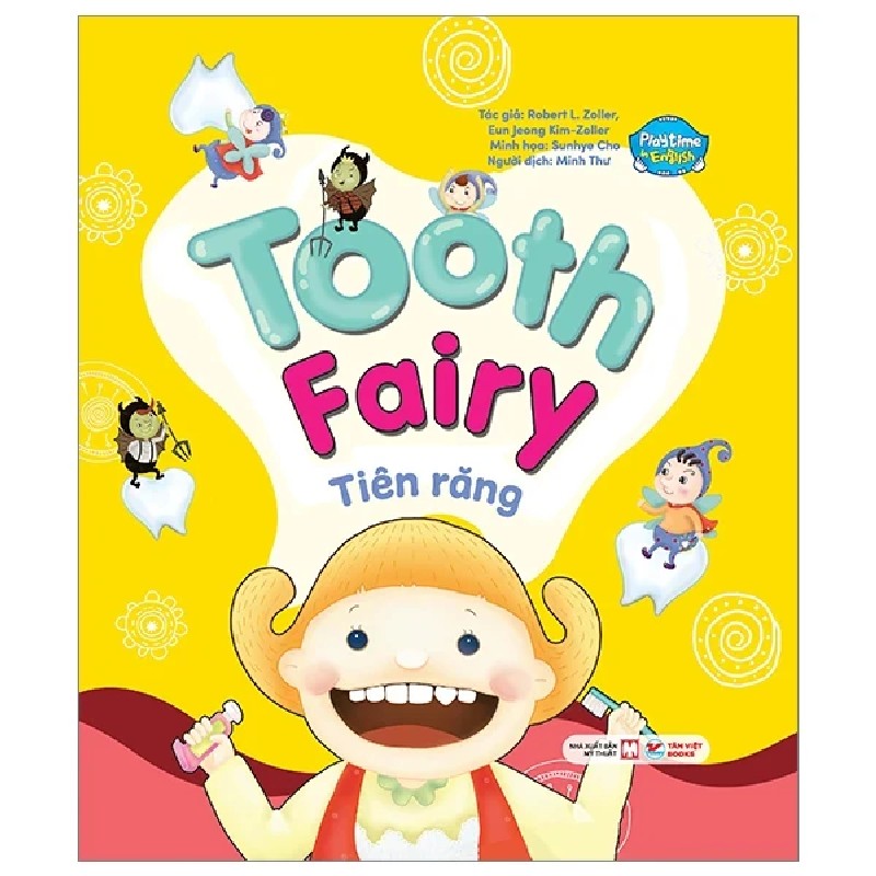 Playtime In English - Level 3 - Tooth Fairy - Tiên Răng - Eun Jeong Kim-Joller, Robert L. Joller, Sunhye Cho 187823