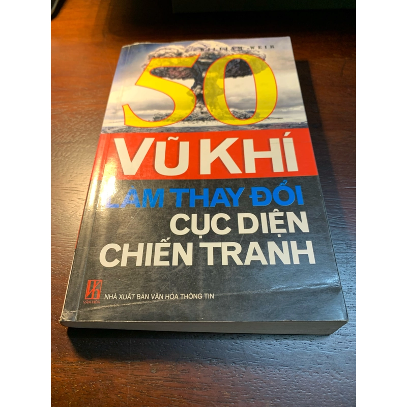 50 vũ khí làm thay đổi cục diện chiến tranh - William Weir 275243