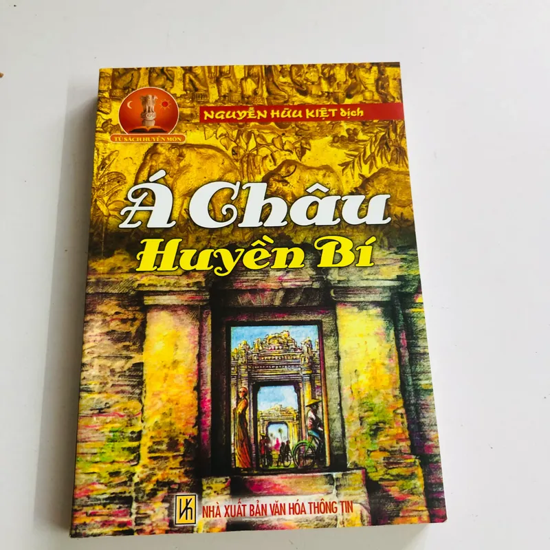 Á CHÂU HUYỀN BÍ Dịch giả: Nguyễn Hữu Kiệt 564693