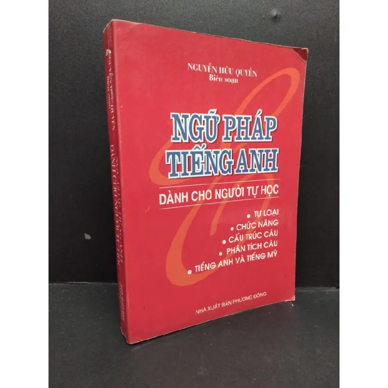 [Sách Cũ SCGR] Ngữ pháp tiếng anh dành cho người tự học mới 80% bẩn bìa, ố nhẹ, tróc bìa nhẹ 2006 HCM2110 Nguyễn Hữu Quyền HỌC NGOẠI NGỮ 679795