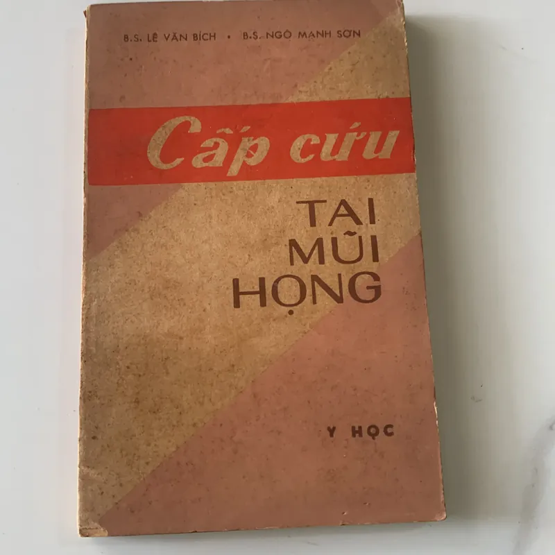 Cấp cứu tai mũi họng, Lê Văn Bích và Ngô Mạnh Sơn 709423