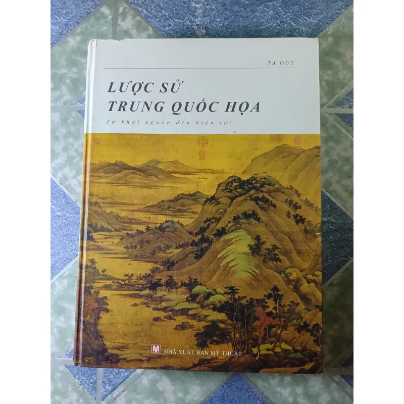 Lược sử Trung Quốc Họa - Tạ Duy 756045