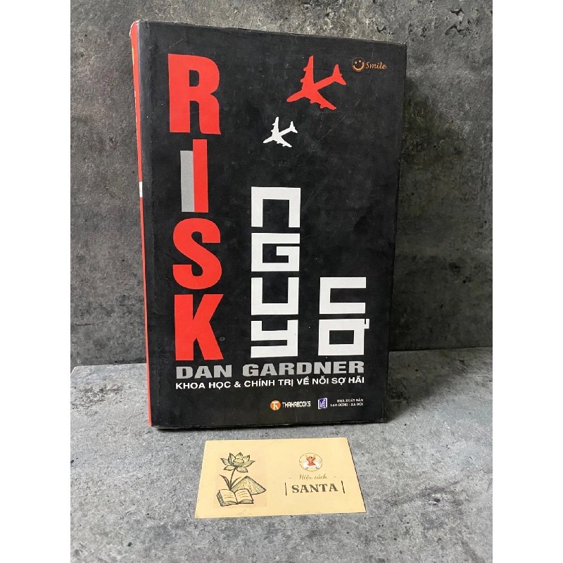 Nguy cơ khoa học & chính trị về nỗi sợ hãi (sách mới 85%) 785560