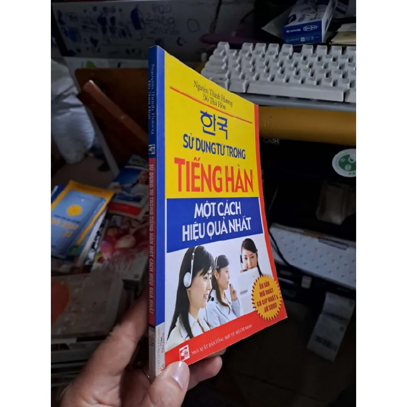 [Sách Cũ SCGR] Sử dụng từ trong tiếng Hàn một cách hiệu quả nhất- Thanh Hương - Thái Hoà HỌC NGOẠI NGỮ HCM1008 678249