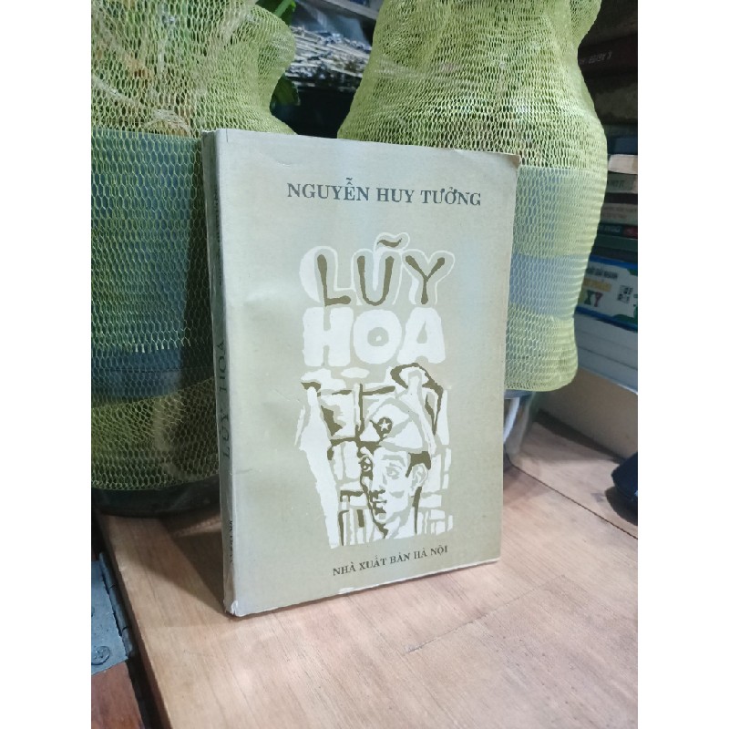 Lũy hoa - Nguyễn Huy Tưởng 173082