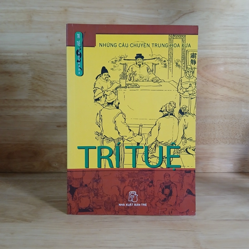Những Câu Chuyện Trung Hoa Xưa - Trí Tuệ (Trình Ngọc Hoa) 474921