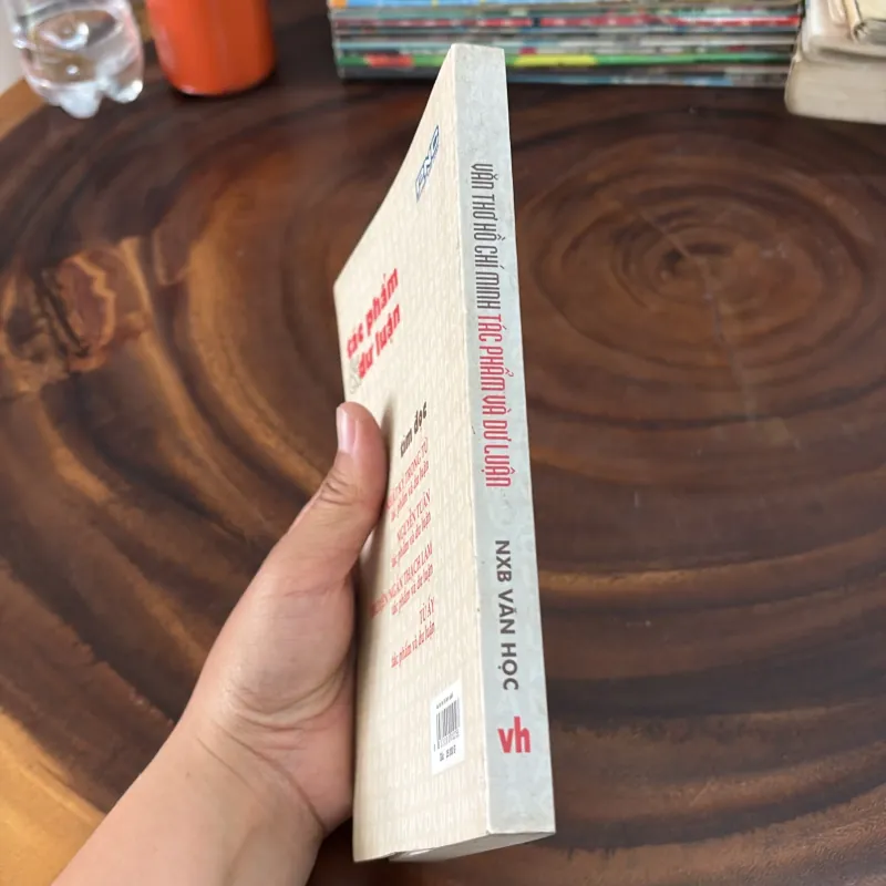 II Văn Học: Văn Thơ Hồ Chí Minh _ Tác Phẩm Và Dư Luận - 2002 999256