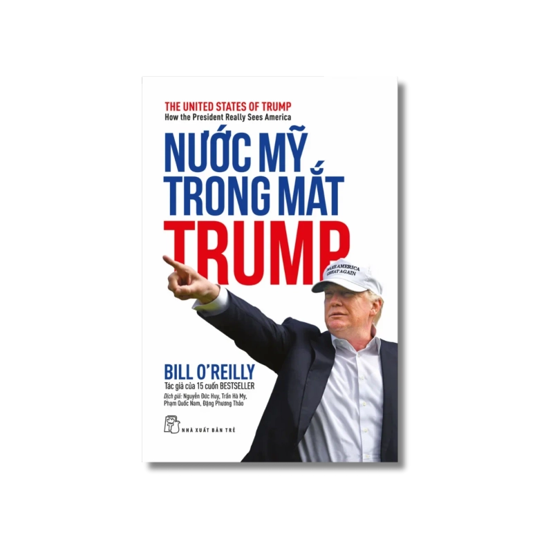 Nước Mỹ trong mắt Trump - Bill O’Reilly 723857