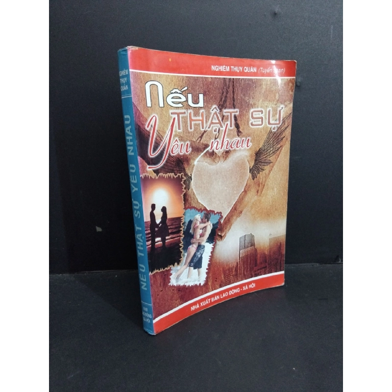 Nếu thật sự yêu nhau mới 80% ố 2008 HCM2811 Nghiêm Thụy Quân VĂN HỌC 918290