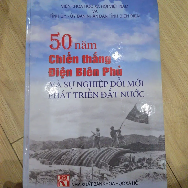 50 năm chiến thắng Điện Biên Phủ và sự nghiệp đổi mới phát triển đất nước 1029557