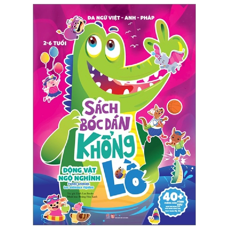 Sách Bóc dán khổng lồ - Động vật ngộ nghĩnh - Đa ngữ Việt - Anh - Pháp - 40+ miếng dán vĩnh cửu. - - LINHLANBOOKS - Sách Mẹ và bé 712950
