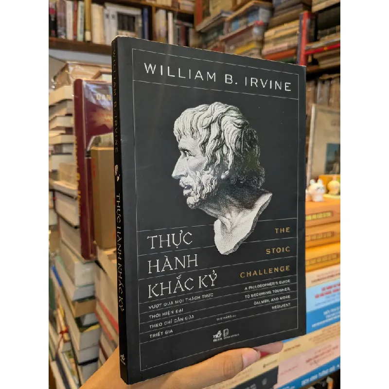 Thực hành khắc kỷ - William B. Irvine 573931