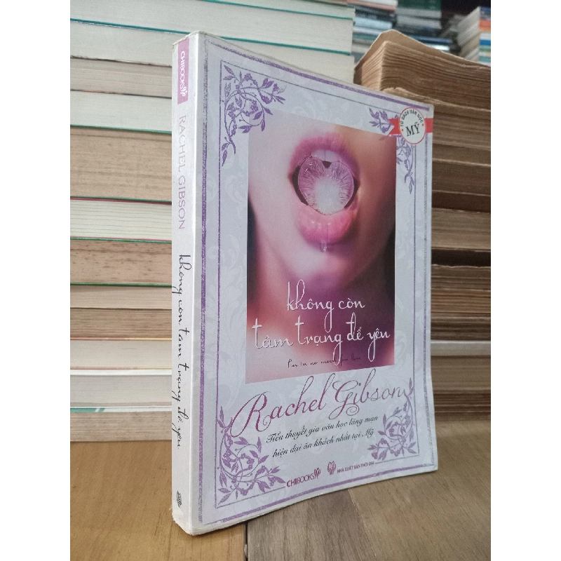 Không còn tâm trạng để yêu - Rachel Gibson 409290
