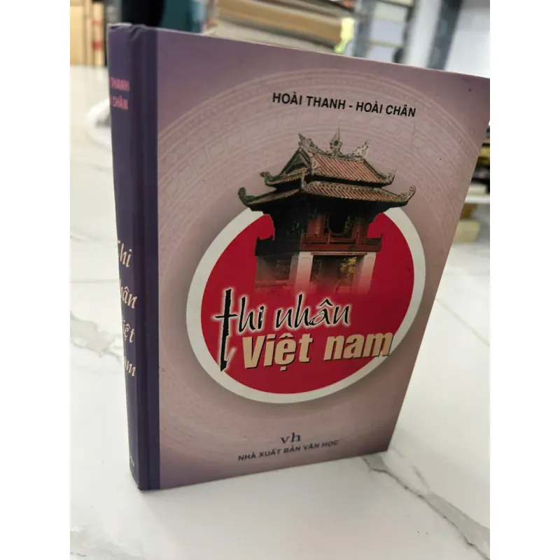 Thi Nhân Việt Nam - Hoài Thanh, Hoài Chân - Phê bình văn học 658452