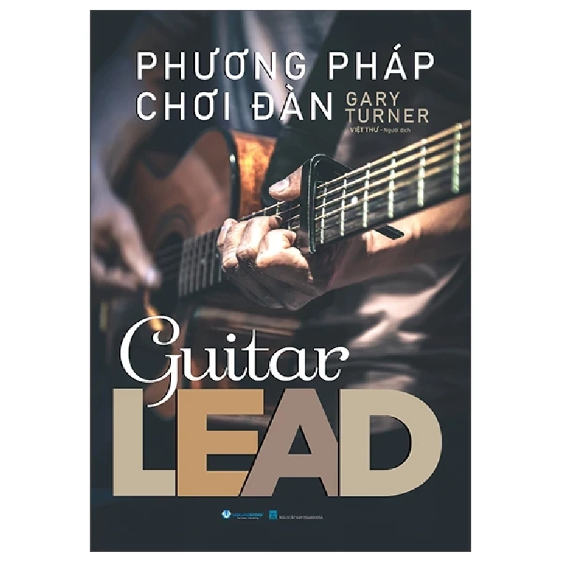 Phương Pháp Chơi Đàn - Guitar Lead - Gary Turner 281303