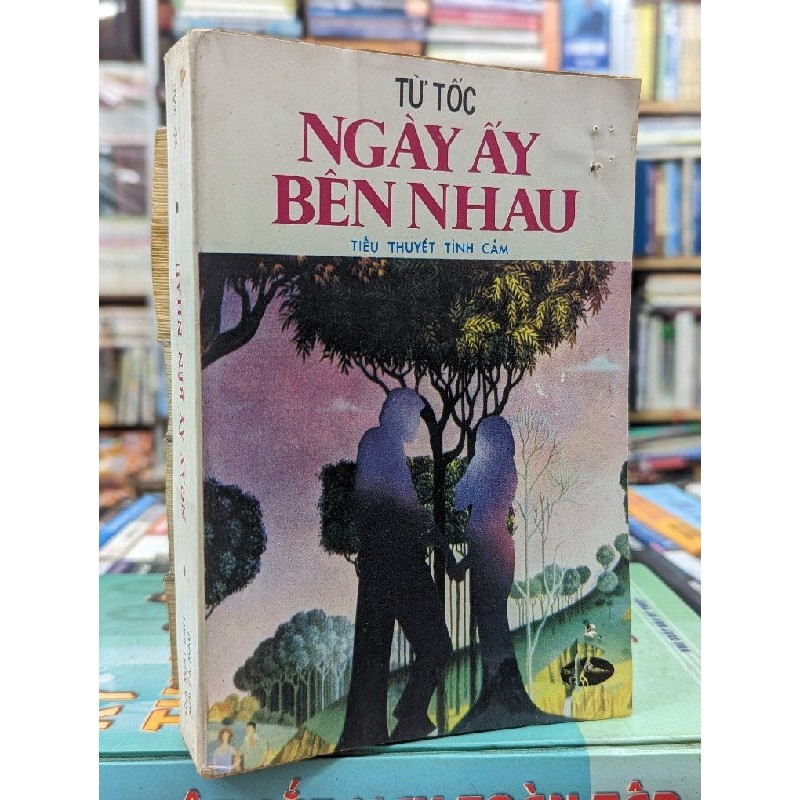 NGÀY ẤY BÊN NHAU - TỪ TỐC 136499