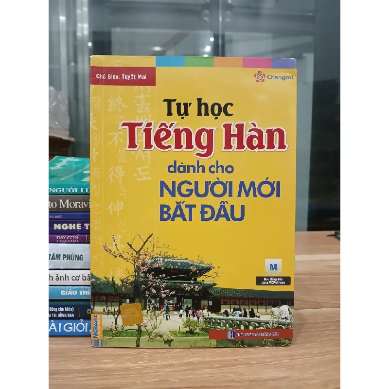 Tự học tiếng Hàn dành cho người mới bắt đầu – Chủ biên: Tuyết Mai (MCBooks) 560782