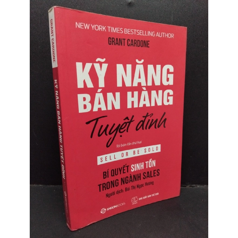 Kỹ năng bán hàng tuyệt đỉnh mới 90% ố nhẹ 2019 HCM1410 Grant Cardone KỸ NĂNG 917429