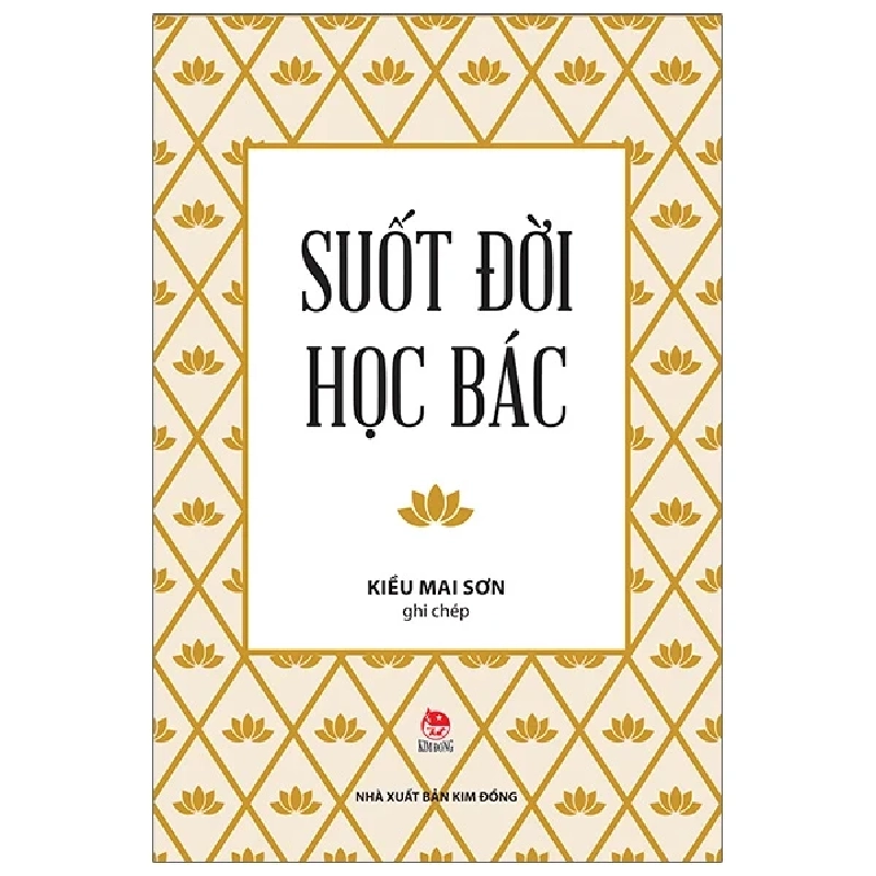 Suốt Đời Học Bác - Kiều Mai Sơn 280201