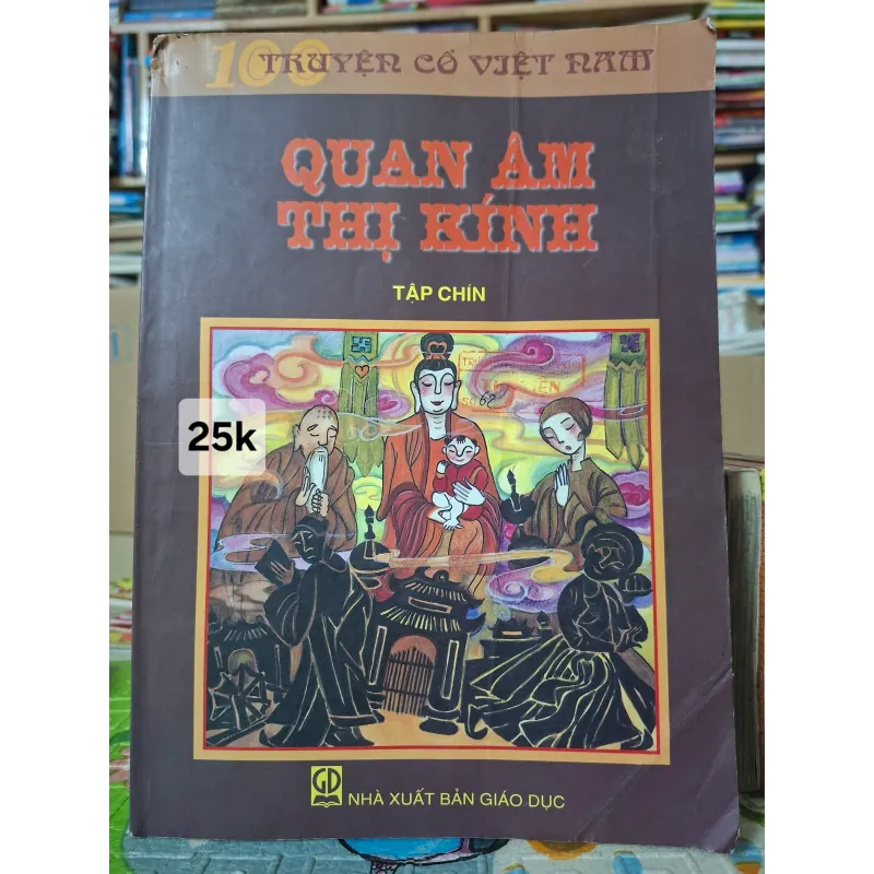 Quan Âm Thị Kính (100 Truyện Cổ Việt Nam) 970432