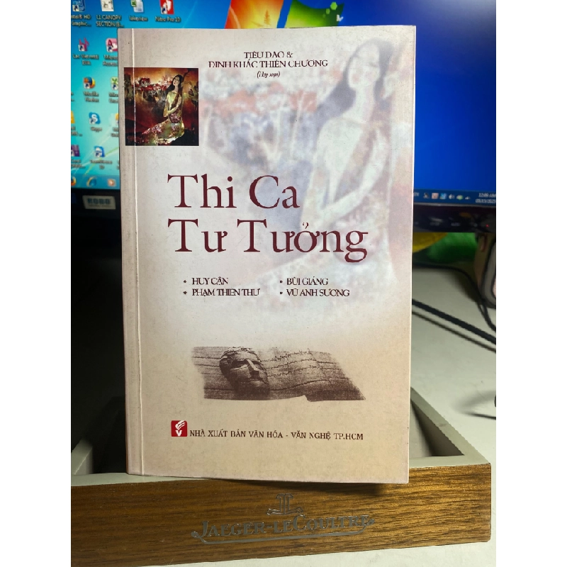 Thi Ca Tư Tưởng -Tác giả Đinh Khắc Chương -NXB Văn Hóa - Văn Nghệ -Năm XB 2012 -Trọng lượng(gr) 380 -Kích thước 14 x 21 -Số trang 399 -Hình thức Bìa Mềm, giấy láng đẹp 451868
